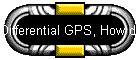 Differential GPS, How does Differntial GPS work?